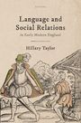 Hillary Taylor: Language and Social Relations in Early Modern England, Buch