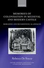 Rebecca de Souza: Memories of Colonisation in Medieval and Modern Castile, Buch