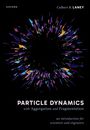 Culbert B Laney: Particle Dynamics with Aggregation and Fragmentation, Buch