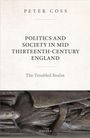 Peter Coss: Politics and Society in Mid Thirteenth-Century England, Buch