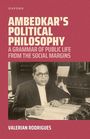 Valerian Rodrigues: Ambedkar's Political Philosophy, Buch