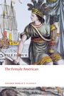 „The Female American“, „Oxford World’s Classics“. Illustration einer Frau mit Federschmuck, ein Segelschiff im Hintergrund.