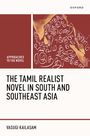 Vasugi Kailasam: The Tamil Realist Novel in South and Southeast Asia, Buch