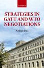 Abhijit Das: Strategies in GATT and Wto Negotiations, Buch