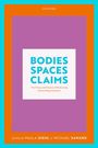 : Bodies, Spaces, Claims, Buch