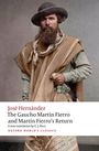 Jose Hernandez: The Gaucho Martin Fierro and Martin Fierro's Return, Buch