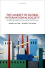 Barry Buzan: The Market in Global International Society, Buch