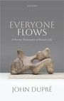 John Dupré: Everyone Flows, Buch