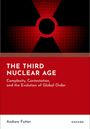 Titel: "THE THIRD NUCLEAR AGE" von Andrew Futter. Eine rote Illustration des Radioaktivitätszeichens dominiert.