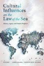 James Kraska: Cultural Influences on the Law of the Sea, Buch