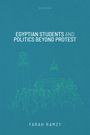 Farah Ramzy: Egyptian Students and Politics Beyond Protest, Buch