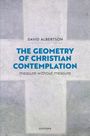 David Albertson: The Geometry of Christian Contemplation, Buch