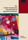 Olimpia Lombardi: The Modal Hamiltonian Interpretation of Quantum Mechanics, Buch