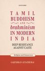 Gajendran Ayyathurai: Tamil Buddhism and Brahminism in Modern India, Buch