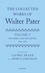 Laurel Brake: The Collected Works of Walter Pater, Volume V, Buch