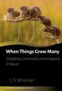 Lawrence Schulman: When Things Grow Many, Buch
