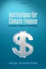 Liam Clegg: Institutions for Climate Finance, Buch