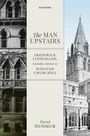 Titel: "The Man Upstairs". Autor: David Dunmur. Bilder historischer Gebäude, eines mit Türmen und gotischen Details.