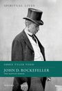 Buchtitel: "Spiritual Lives". Autor: Obbie Tyler Todd. Thema: John D. Rockefeller. Illustration eines Mannes im Anzug und Zylinder.