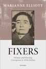 Marianne Elliott: Fixers, Buch