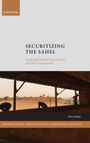 Nina Wilén: Securitizing the Sahel, Buch