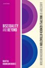"BISEXUALITY AND BEYOND", "A HISTORY OF MULTIPLE-GENDER ATTRACTION IN MODERN BRITAIN", abstrakte farbige Halbkreise.
