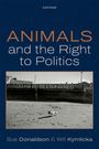 Sue Donaldson: Animals and the Right to Politics, Buch