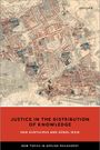 Irzik: Justice in the Distribution of Knowledge, Buch