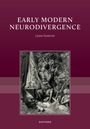 Text: "Early Modern Neurodivergence", "Laura Seymour", "Oxford". Illustration: Ein Mann in einem Sessel mit fantastischen Kreaturen.