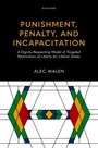 Alec Walen: Punishment, Penalty, and Incapacitation, Buch