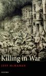 Jeff Mcmahan: Killing in War, Buch