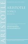 Annamaria Schiaparelli: Aristotle: Topics Book VI, Buch