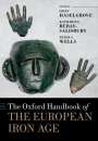 : The Oxford Handbook of the European Iron Age, Buch