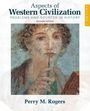 Rogers: Aspects of Western Civilization: Problems and Sources in History, Volume 1, Buch