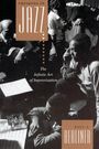 Paul F. Berliner: Thinking in Jazz: The Infinite Art of Improvisation, Buch