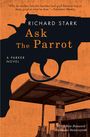 Richard Stark: Ask the Parrot, Buch