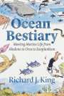 Richard J. King: Ocean Bestiary, Buch