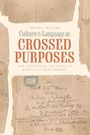 Jerome Mcgann: Culture and Language at Crossed Purposes, Buch