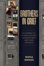 Nora Gross: Brothers in Grief, Buch