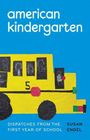 Susan Engel: American Kindergarten, Buch