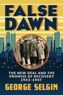 George Selgin: False Dawn, Buch