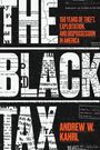 Andrew W Kahrl: The Black Tax, Buch