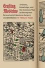 Tillmann Taape: Crafting Medicine, Buch