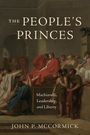 John P McCormick: The People's Princes, Buch