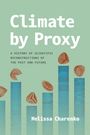 Melissa Charenko: Climate by Proxy, Buch