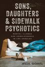 Neil Gong: Sons, Daughters, and Sidewalk Psychotics, Buch