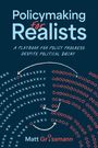 Matt Grossmann: Policymaking for Realists, Buch