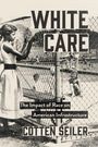 Cotten Seiler: White Care, Buch