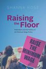 Shanna Rose: Raising the Floor, Buch