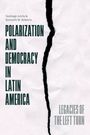 Santiago Anria: Polarization and Democracy in Latin America, Buch